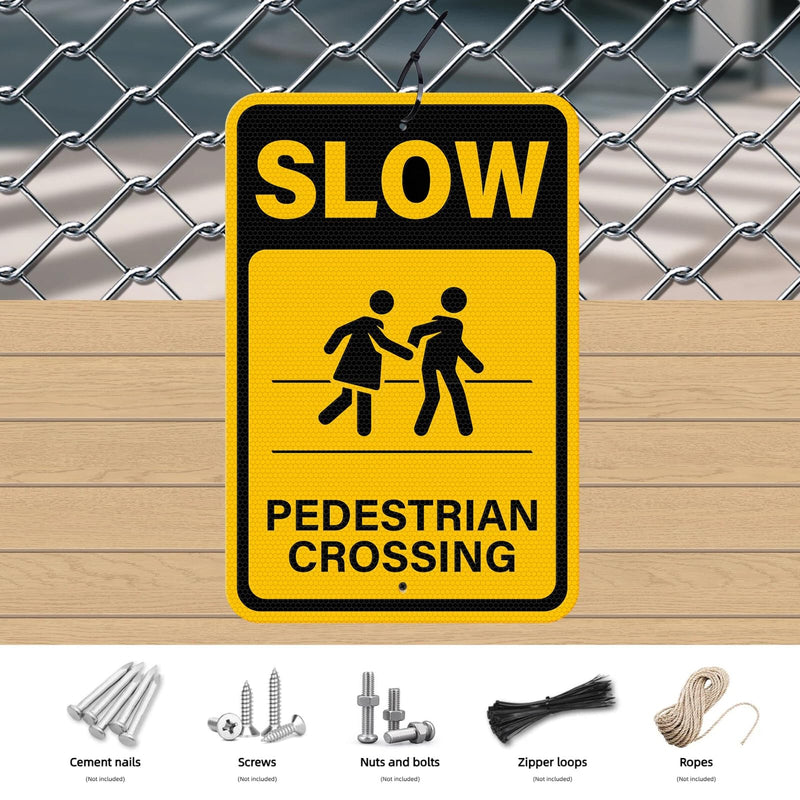 2 Pack Slow Pedestrian Crossing Sign 18 × 12 Inches High Reflective Waterproof Aluminum Metal Safety Warning Signage with Pre-Drilled Holes for Indoor Outdoor Use