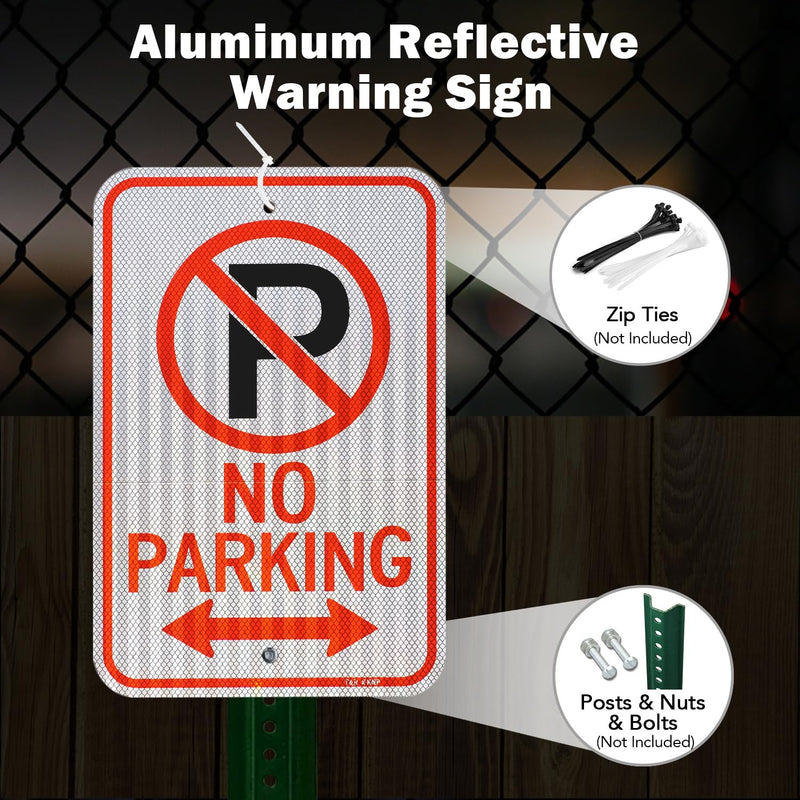 T&R (2 Pack) Large No Parking Signs, 18" x 12" Engineer Grade Reflective Sheeting, Rust Free Aluminum, Waterproof, Fade Resistant, 2 Pre-drilled Holes No Parking - 18" x 12" - 2 Pack