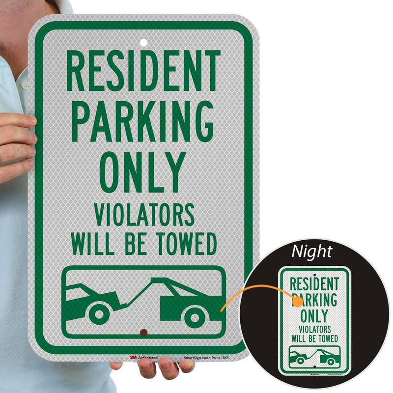 SmartSign "Resident Parking Only, Violators Towed" Sign | 12" x 18" 3M Diamond Grade Reflective Aluminum 18" x 12"