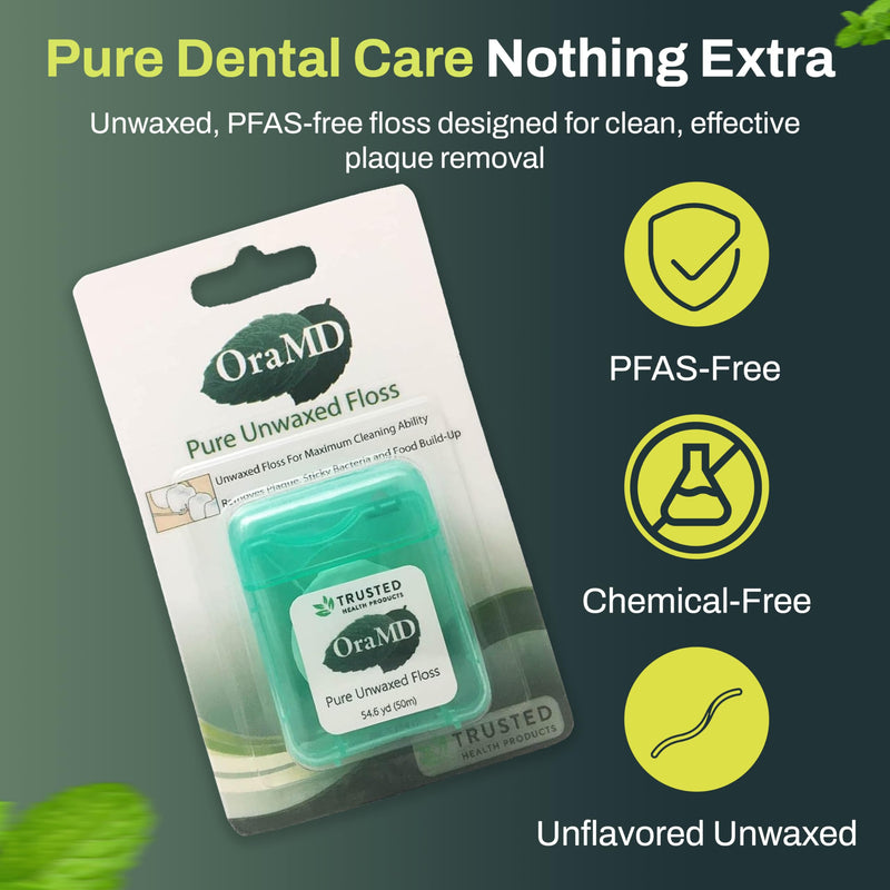 OraMD Oral Care Pure Unwaxed Dental Floss 54.6 Yards - PFAS-Free, Chemical Free, Shred Resistant - Unscented and Ultraclean Plaque Removal - Teeth and Gum Protection for Adults - Pack of 6 Six Dental Floss