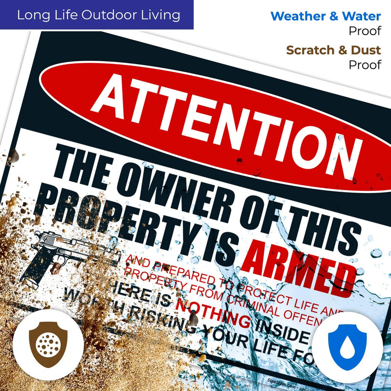 Gun Sign, The Owner of This Property is Armed Sign, 12x18 Inches, Rust Free .063 Aluminum, Fade Resistant, Easy Mounting, Indoor/Outdoor Use, Made in USA