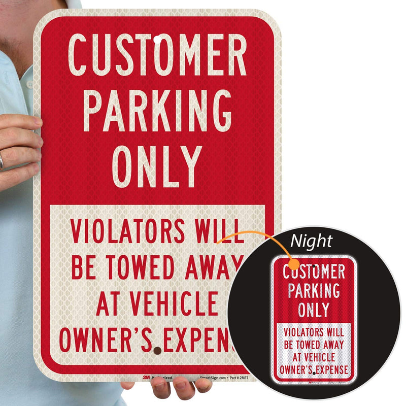 SmartSign 18 x 12 inch “Customer Parking Only - Violators Towed” Metal Sign, 63 mil Aluminum, 3M Laminated High-Intensity Grade Reflective Material, Red and White 12" x 18" - HI Reflective Aluminum