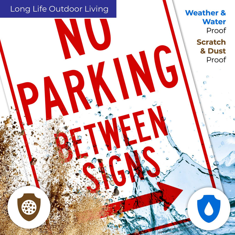 (2 Signs) No Parking Between Signs with Right and Left Arrow Sign, 10X14 Rust Free Aluminum, Weather/Fade Resistant, Easy Mounting, Indoor/Outdoor Use, Made in USA