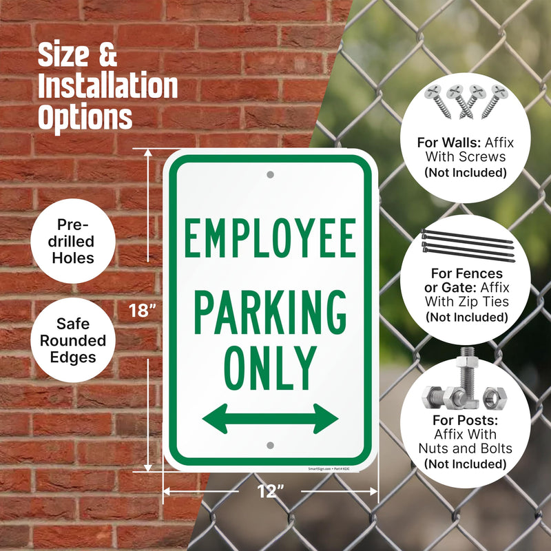 SmartSign Basics 18 x 12 inch “Employee Parking Only” Metal Sign with Bidirectional Arrow, 120 mil Aluminum Composite (ACM), Engineer Grade Reflective Material, Green and White, Made in USA 12" x 18" EG ACM - Bidirectional Arrow