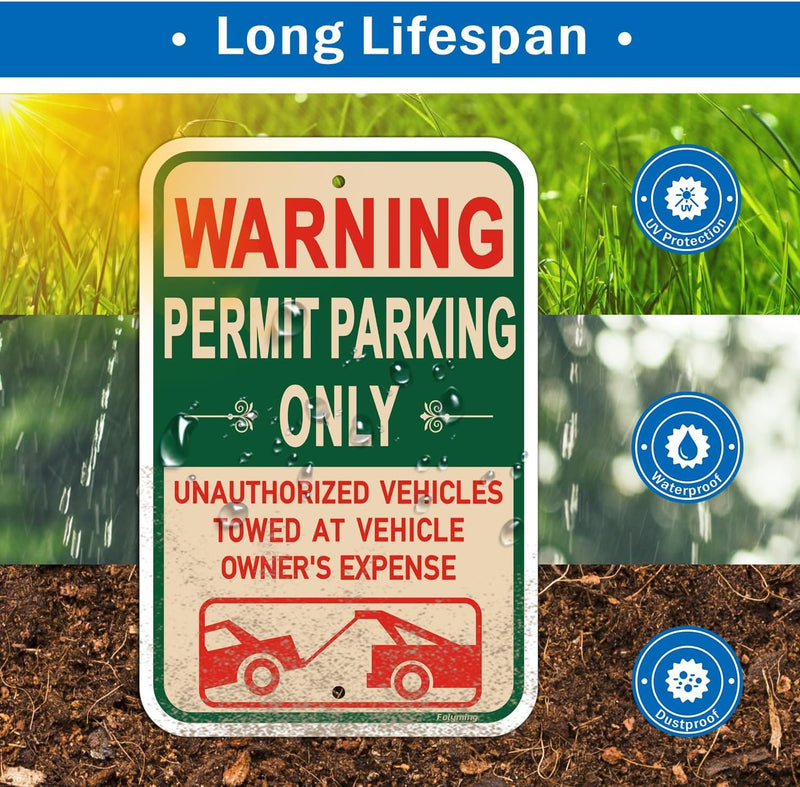 2 Pack Warning Permit Parking Only Signs Unauthorized Vehicles Towed At Vehicle Owner’s Expense 18” x 12” No Parking Signs Will Be Towed Rust-Free Aluminum Weatherproof Easy to Install