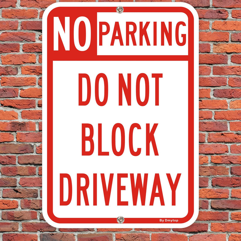 2 Pack Large No Parking Sign Do Not Block Driveway Sign, 18 x 12 Inches Rust Free Aluminum Metal, UV Protected Weather Resistant Durable In Easy to Mount 18 X 12 "