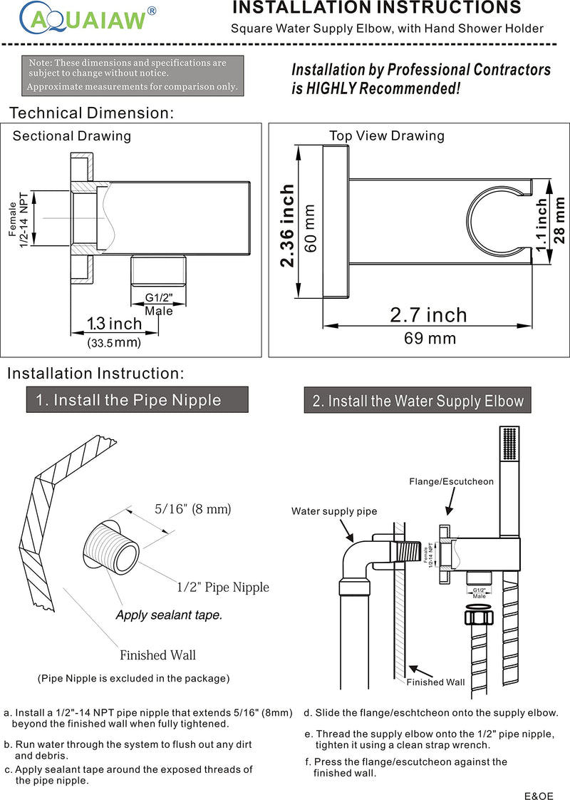 All Aquaiaw Water Supply Elbows are Without Nipples. Aquaiaw Wall Supply Elbow with Flange. Tapered 1/2 NPT Female Inlet, Brass Wall Union with Handshower Holder, Square, Polished Chrome, G1/2 Outlet