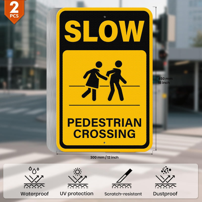 2 Pack Slow Pedestrian Crossing Sign 18 × 12 Inches High Reflective Waterproof Aluminum Metal Safety Warning Signage with Pre-Drilled Holes for Indoor Outdoor Use