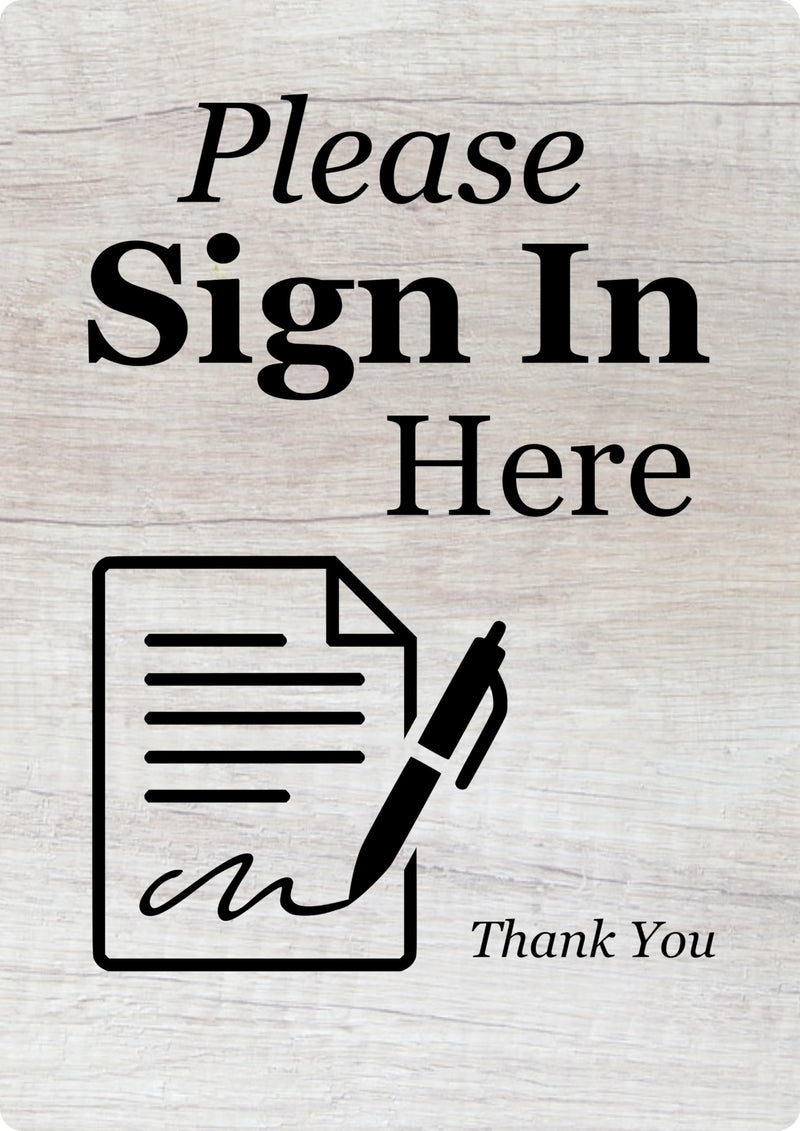 Please Sign In Here Sign/Notice - Freestanding with 2 Black Plastic Feet or Adhesive (Black Feet) Wood Stand