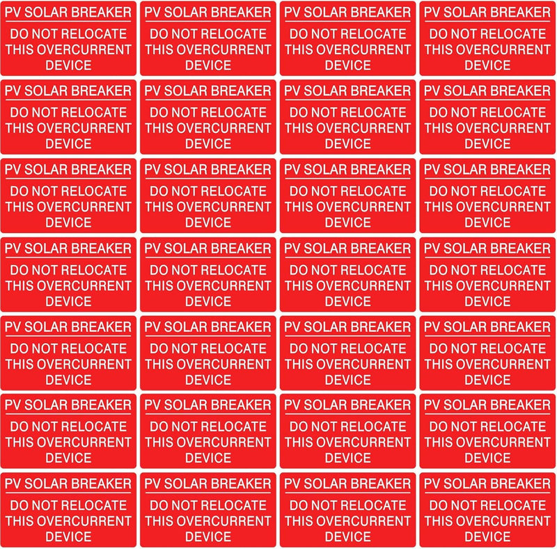 30PCS Solar Breaker Lockout Labels, Do Not Relocate Warning Stickers for PV Systems | UV Resistant & Weatherproof | Code Compliant Overcurrent Device Markers