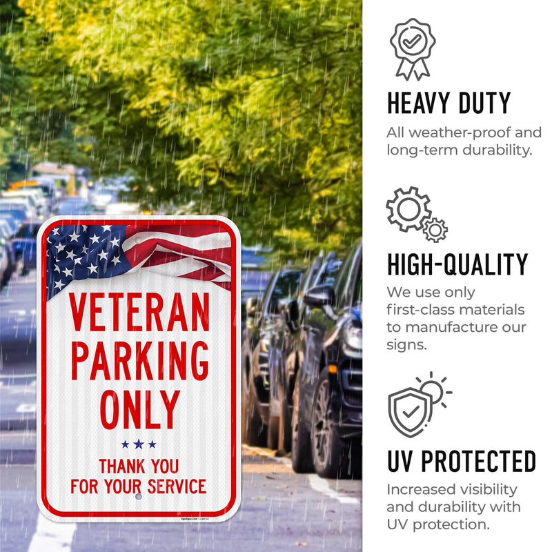 Veterans Parking Only Thank you For your Service Sign, 12x18 Inches, 3M EGP Reflective .063 Aluminum, Fade Resistant, Made in USA 12x18 Reflective