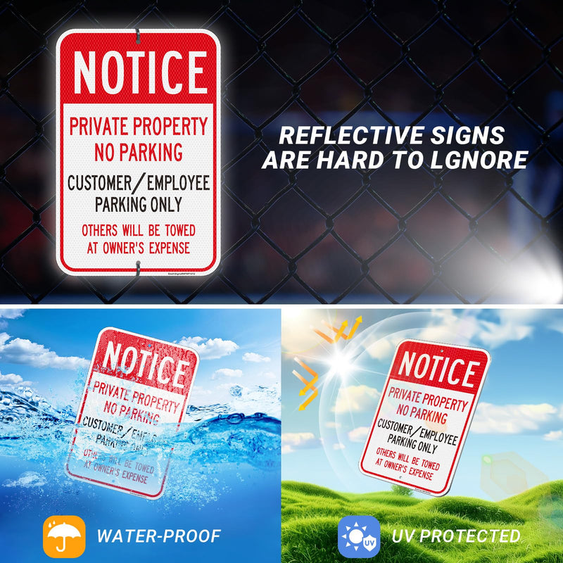 Notice - Private Property No Parking Sign, Customer/Employee Parking Only Sign, 2Pack-18"x12" Engineer Grade Rust Free Reflective Aluminum, Fade Resistant, Weatherproof，UV Protected, Easy to Mount