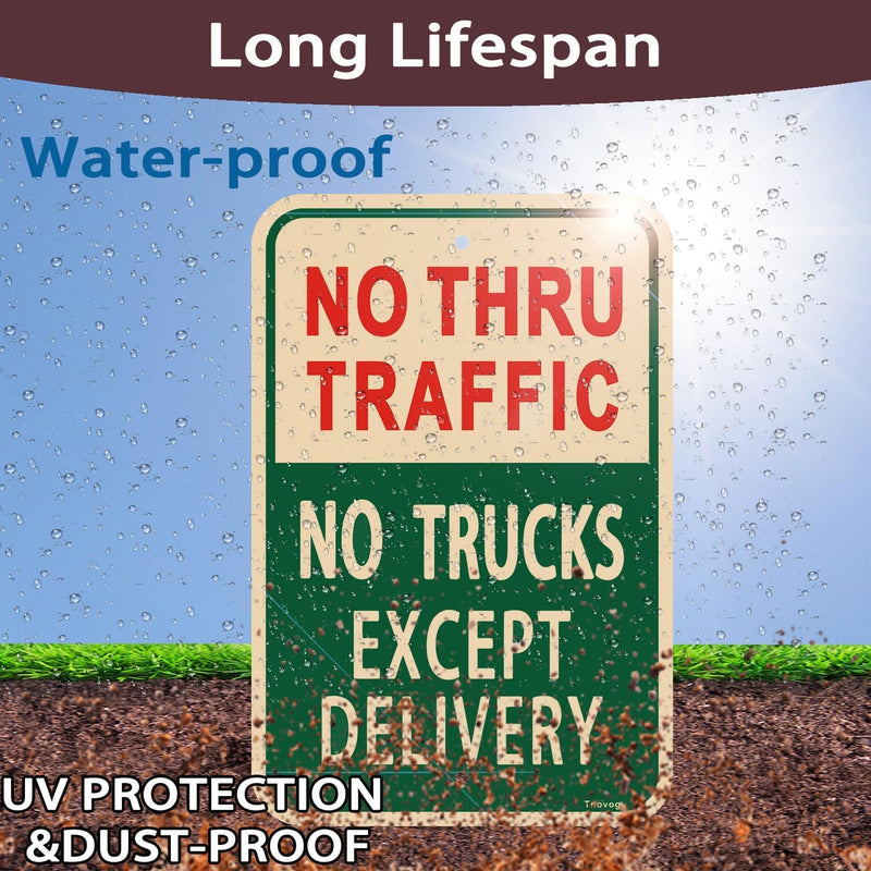 No Thru Traffic No Trucks Except Delivery Sign 12x18 Inch Reflective Aluminum Weather&Fade Resistant UV Protected Easy To Install 2 Pack