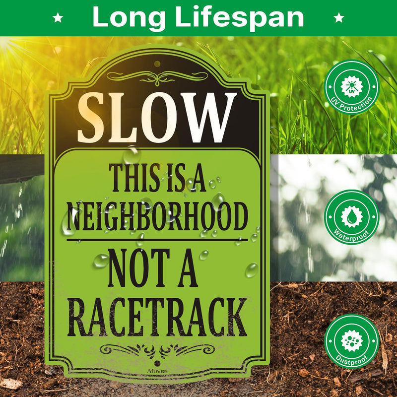 Slow This is A Neighborhood Not A Racetrack Signs 18x12 inches Metal Reflective Rust Aluminum UV Protected Waterproof Sturdy Easy Mounting Outdoor Use 2 Pack