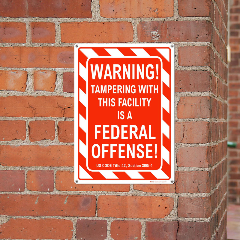 Brimar - 10" x 14" - Warning Tampering Facility Is A Federal Offense Sign - .040″ Rust-Free Aluminum - High Visibility - Easy Installation