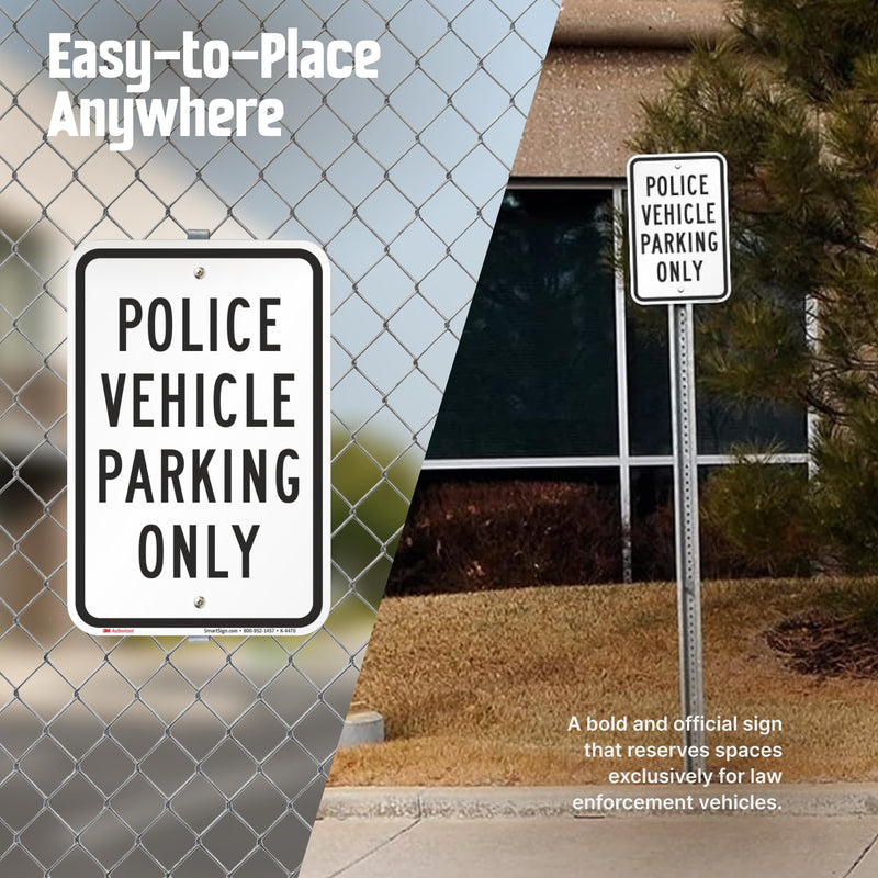 SmartSign Police Vehicle Parking Only Sign (2-Pack), 18 x 12 inch, 80 mil thick Aluminum Composite (ACM), Pre-Drilled Holes, White and Black, Made in USA