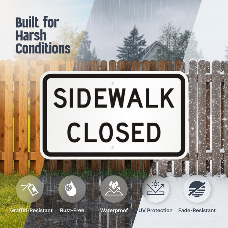 SmartSign 12 x 18 inch “Sidewalk Closed” MUTCD-Compliant Metal Sign, 63 mil Aluminum, 3M Laminated Engineer Grade Reflective Material, Black and White, Made in USA 12" x 18" EG Reflective Aluminum