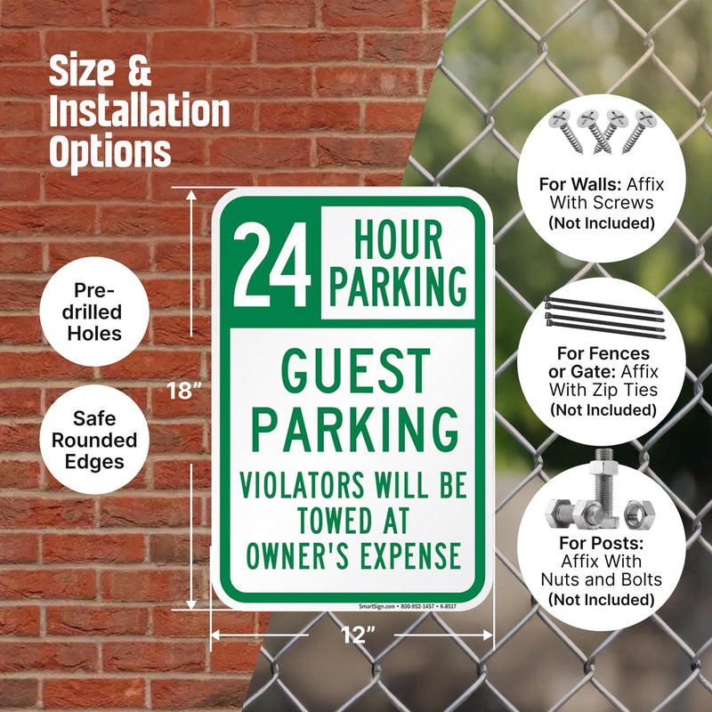 SmartSign 24 Hour Guest Parking Violators Towed At Owner's Expense Sign - 2-Pack, 12" x 18", 80 mil Thick Aluminum Composite (ACM), Pre-Drilled Holes, Green and White, Made in USA 12" x 18" - AL ACM (Pack of 2)
