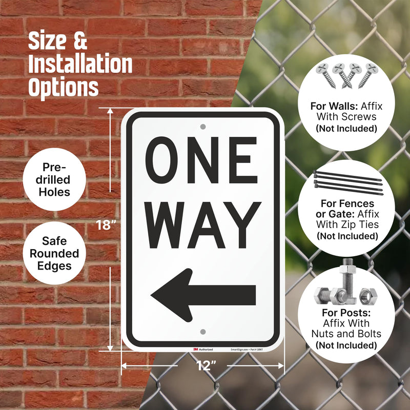 One Way Sign, One Way Sign with Left Arrow 18x12 3M Engineer Grade Reflective Rust Free .63 Aluminum, Easy to Mount Weather Resistant Made in USA by SmartSign 12" x 18" 3M EG Reflective Aluminum