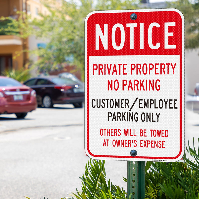 Notice - Private Property No Parking Sign, Customer/Employee Parking Only Sign, 2Pack-18"x12" Engineer Grade Rust Free Reflective Aluminum, Fade Resistant, Weatherproof，UV Protected, Easy to Mount