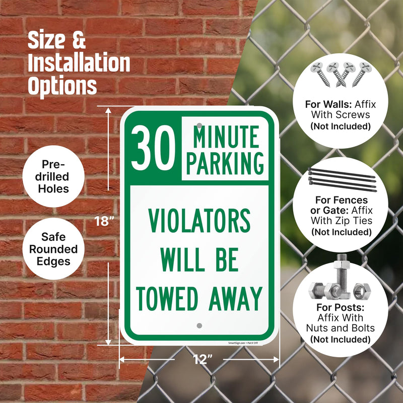 SmartSign 30 Minute Parking Violators Towed Away Sign - 2-Pack, 12" x 18", 80 mil Thick Aluminum Composite (ACM), Pre-Drilled Holes, Green and White, Made in USA 12" x 18" - AL ACM (Pack of 2)