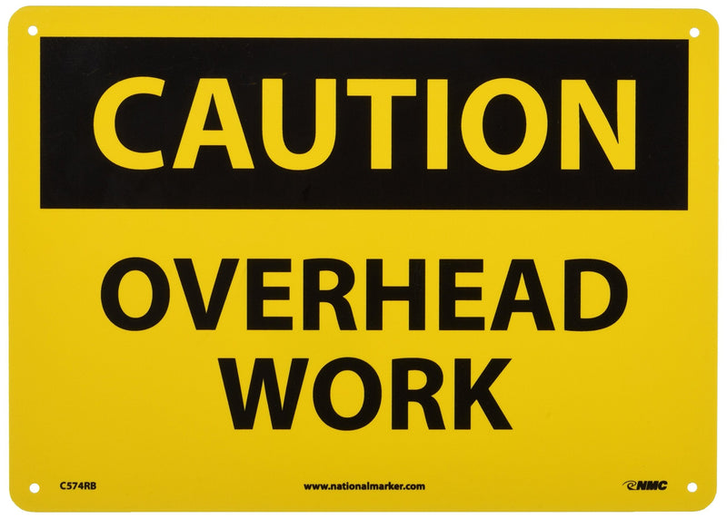 NMC C574RB OSHA Sign, Legend "CAUTION - OVERHEAD WORK", 14" Length x 10" Height, Rigid Plastic, Black on Yellow RIGID PLASTIC .050 10 x 14