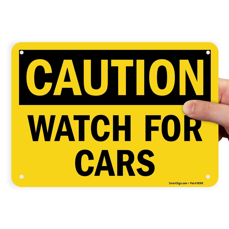 SmartSign "Caution - Watch for Cars" Sign | 7" x 10" Plastic