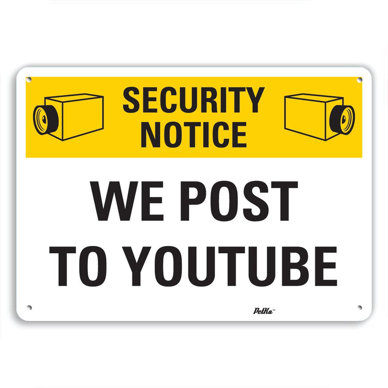 [Australia - AusPower] - PetKa Signs and Graphics PKFO-0026-NA_14x10 "We Post to YouTube" Aluminum Sign, 14" x 10" 14x10 Video_Surveillance 