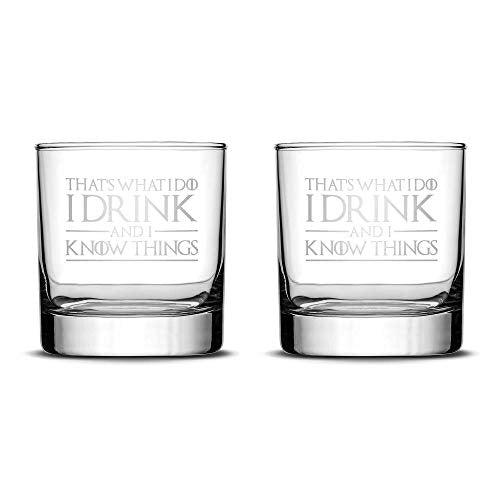 Integrity Bottles, GOT, Thats What I Do, (Set of 2) Premium Whiskey Glasses, Handmade, Handblown, Hand Etched Gifts, Sand Carved, 11oz