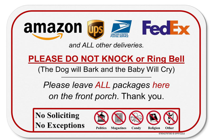 [Australia - AusPower] - Leave Packages Sign - Do Not Knock or Ring Doorbell, Dog will Bark & Baby will Cry, 6" x 9" No Rust PVC, Will Not Scratch, Easy to Mount with Included Adhesive, Made in USA by SPRYZZLE 