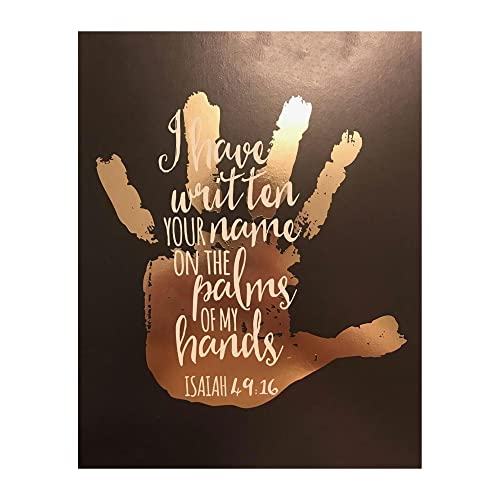 Isaiah 49:16 Written on My Palms Art, 8x10 Unframed Print