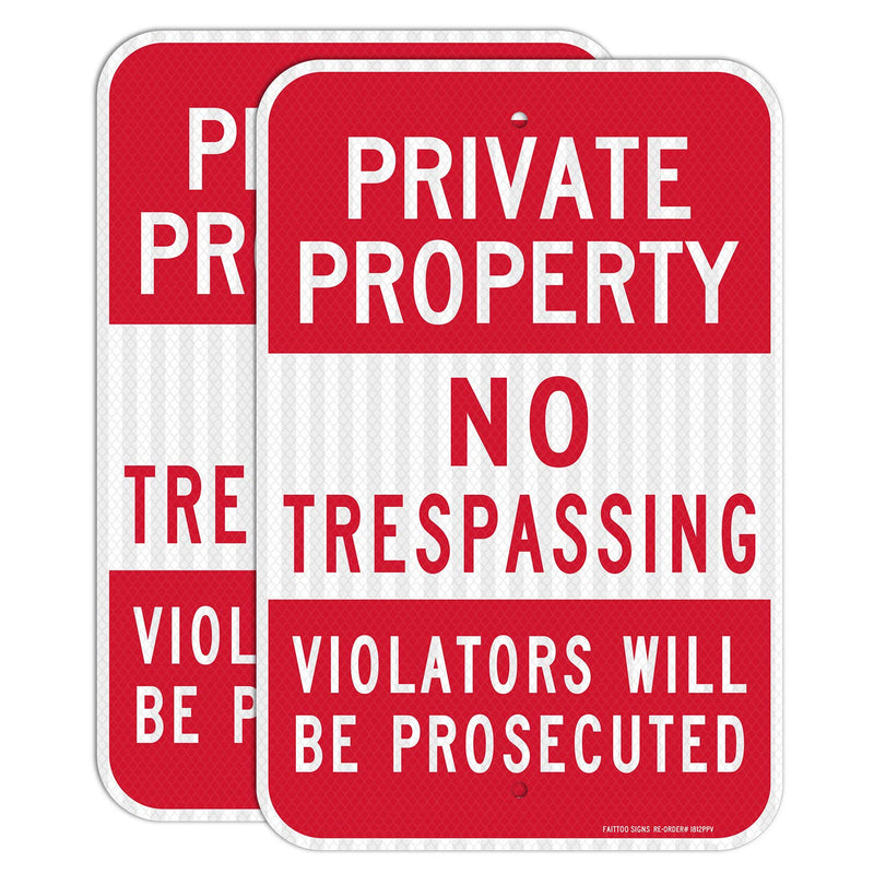 [Australia - AusPower] - (2 Pack) Private Property No Trespassing Sign, Violators Will Be Prosecuted, 18 x 12 Engineer Grade Reflective Sheeting Rust Free Aluminum, Weather Resistant, Waterproof, Easy to Mount 