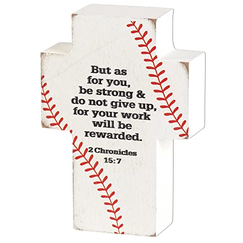 Dicksons Be Strong Do Not Give Up White Baseball 4 x 3 MDF Table Top Cross Be Strong Baseball
