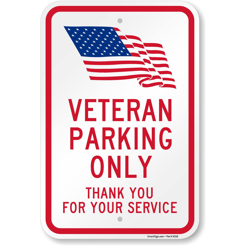 SmartSign 18 x 12 inch “Veteran Parking Only, Thank You For Your Service” Metal Sign with USA Flag Symbol, 120 mil Aluminum Composite (ACM), Engineer Grade Reflective Material, Red, Blue and White