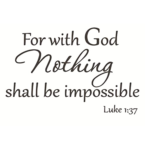 INCAUCA Bible Verse Wall Decals Peel and Stick, for with God Nothing Shall be Impossible Luke 1:37 Wall Art Saying Sticker, Inspirational Spiritual Religious Decor for Church Home Pray 1pcs