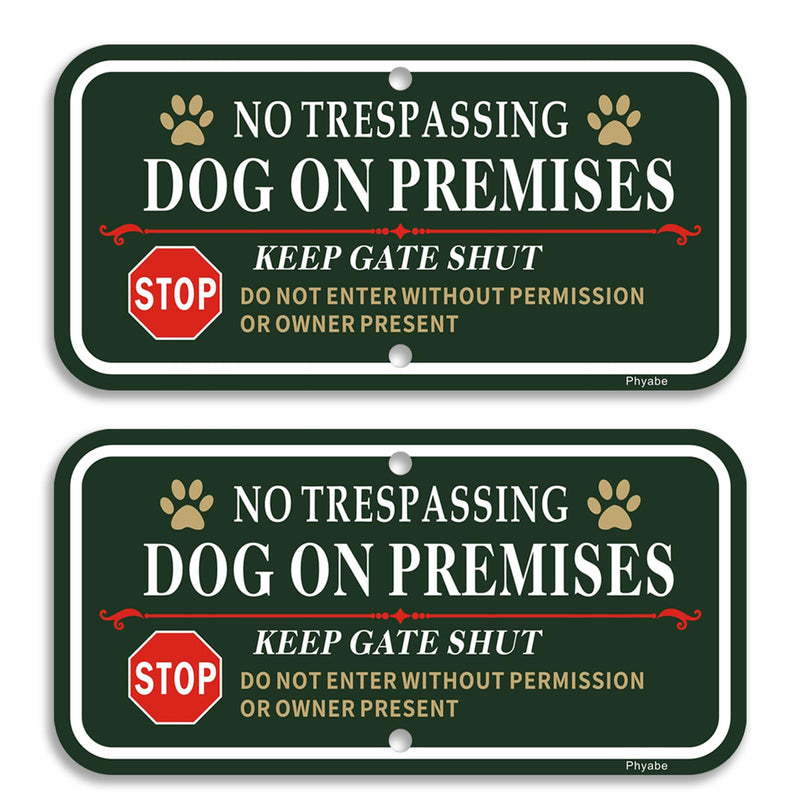 [Australia - AusPower] - 2 Pack No Trespassing Dog On Premises Keep Gate Shut Sign, 12 x 6 inch Rust Free Aluminum Dog Sign, Weather Resistant, Waterproof, Durable Ink, Easy to Install 