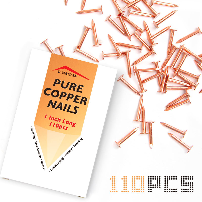 [Australia - AusPower] - Copper Nails – 1 Inch Roofing Nails 110pcs – 99.95% Pure Copper Nails for Roof, Copper Flashing, Tree, Stump Remover, Roots, Landscaping & Crafts 1" Copper Nails, 110pcs 