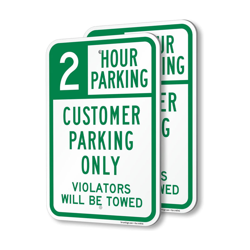SmartSign 2 Hour Parking Customer Parking Only Violators Towed Sign (2-Pack), 12 x 18 inch, 80 mil thick Aluminum Composite (ACM), Pre-Drilled Holes, Green and White, Made in USA