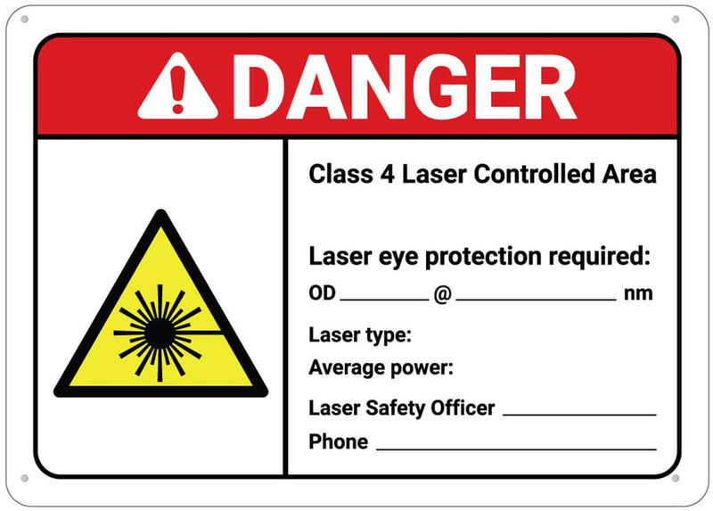 Danger Class 4 Laser Controlled Area Write In Sign 8X12 Inch Rust Free Aluminum,Uv Ink Printing,Indoor Or Outdoor Use Q1385 8x12inch