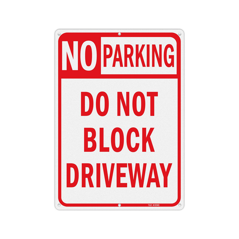 [Australia - AusPower] - T&R Large No Parking Sign Do Not Block Driveway Sign - 14 x 10 Inches Rust Free .040 Aluminum Reflective - UV Protected, Waterproof and Fade Resistant - 6 Pre-drilled Holes RED -14" x 10" - 1 Pack 