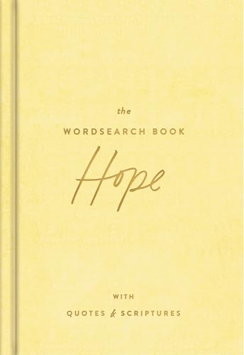 The Hope Wordsearch Book: 72 Inspirational Search Puzzle Activities with Devotions, Scriptures, and Quotes to Focus on God's Promises – Perfect Gift for Christian Women (Faith Inspired Creativity)