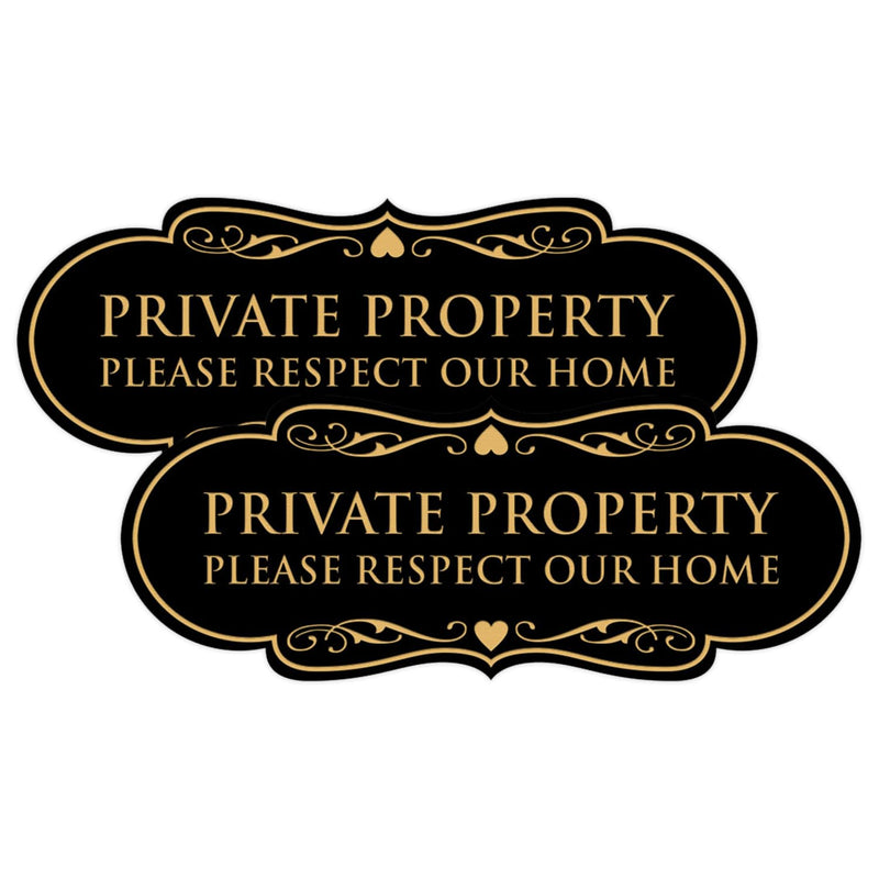 Designer Private Property Please Respect Our Home Sign (Black Gold) - Large 2 Pack 3.5 x 9" - Large (2 Pack) Black Gold