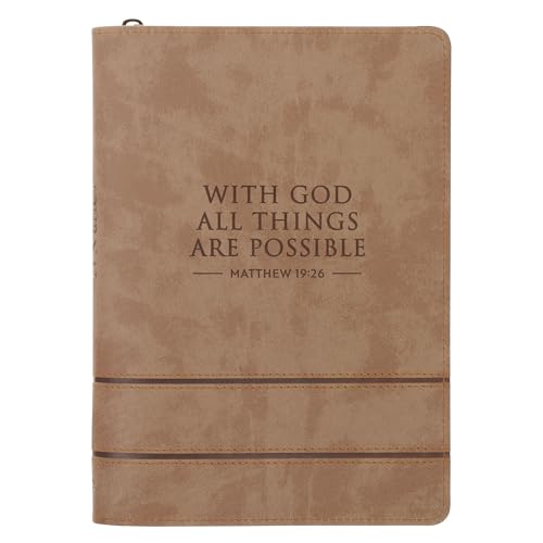 Christian Art Gifts Inspirational Zippered Journal, All Things Are Possible Wide Ruled Notebook, Matt. 19:26 Bible Verse, Taupe Brown Vegan Leather, 336 Lined Pages w/scripture, (9” x 6.4” x .9”)