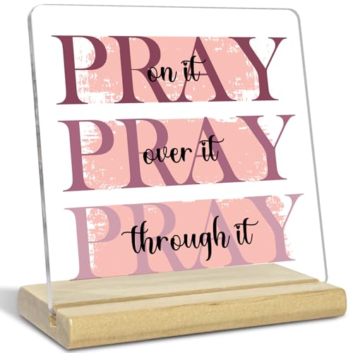 Pink Christian Gifts for Women, Pray on it, Pray over it, Pray through it, Religious Gifts Acrylic Desk Decor Sign Green