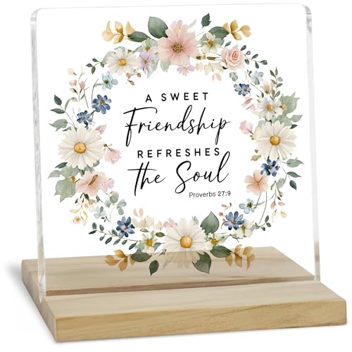 Christian Friendship Gifts Decor Sign, A Sweet Friendship Refreshes the Soul Acrylic Plaque, Bestie Gifts Desk Sign