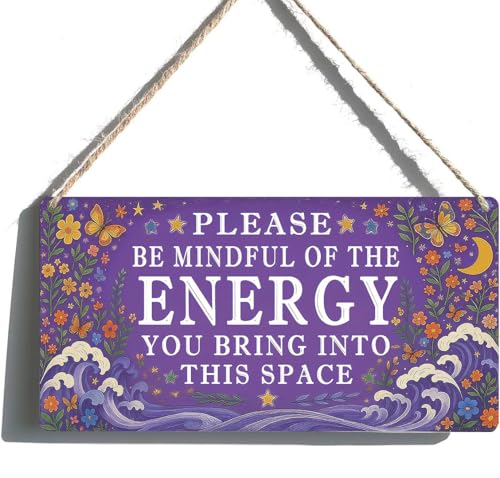 Spiritual Wall Decor Positive Energy Sign - Please Be Mindful of the Energy You Bring Sign -Good Vibes Only Signs Zen Decor for Home, Yoga Room, Meditation Space, Bedroom Door Hanging Signs 12x6 Inch
