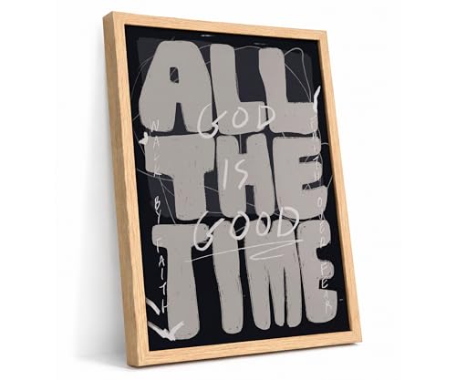 Christian Wall Art Framed, All Time God Is Good Inspirational Religious Typography 12"L x 16"W