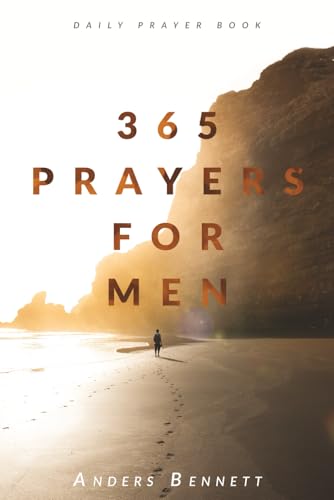 365 Prayers for Men: Daily Prayer Book (Christian Gifts for Men)