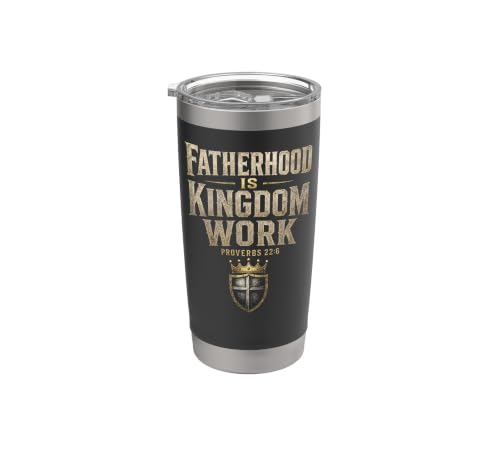 Christian Fatherhood is Kingdom Work Man of God Gift Stainless Steel Insulated Tumbler Black 567 g