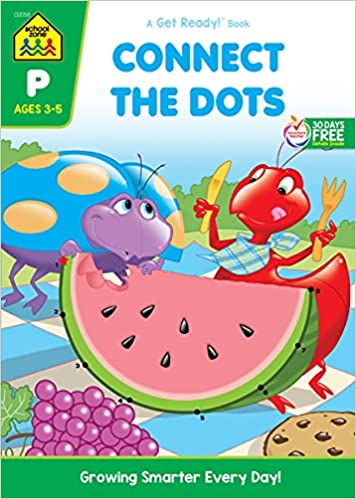 [Australia - AusPower] - School Zone - Connect the Dots Workbook - 32 Pages, Ages 3 to 5, Preschool, Kindergarten, Dot-to-Dots, Counting, Number Puzzles, Numbers 1-10, Coloring, and More (School Zone Get Ready!™ Book Series) 